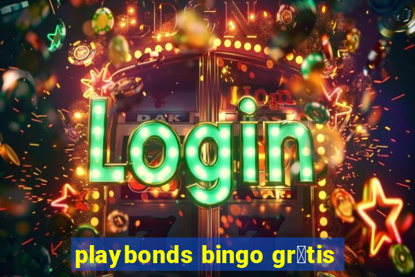 playbonds bingo gr谩tis