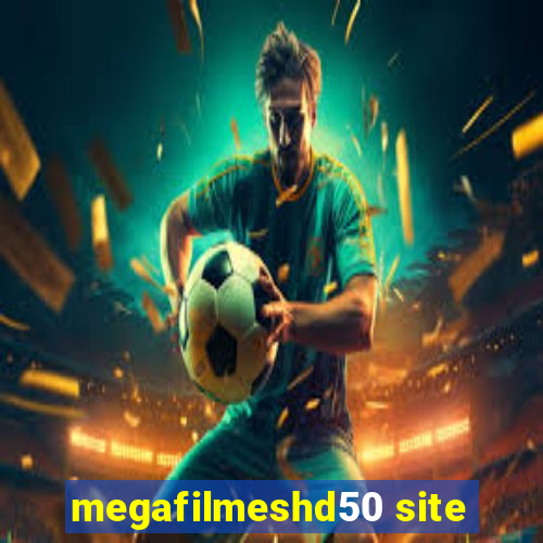 megafilmeshd50 site