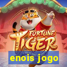 enois jogo