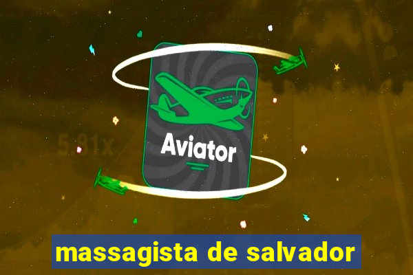 massagista de salvador