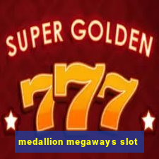 medallion megaways slot