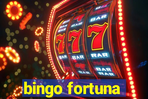 bingo fortuna