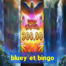 bluey et bingo