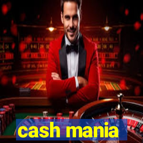 cash mania