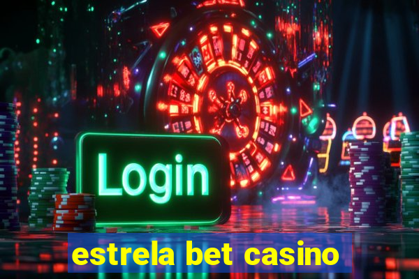 estrela bet casino