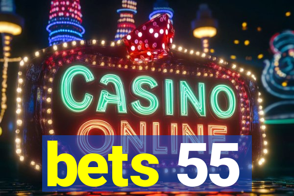 bets 55