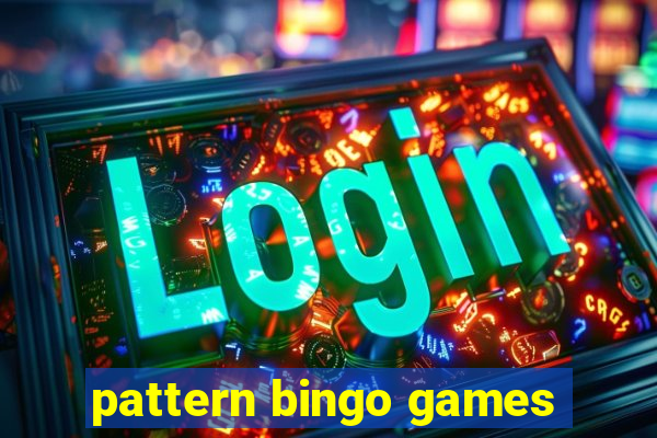 pattern bingo games