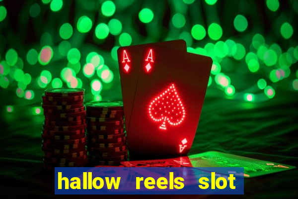 hallow reels slot free play