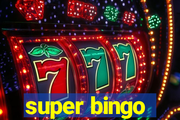 super bingo