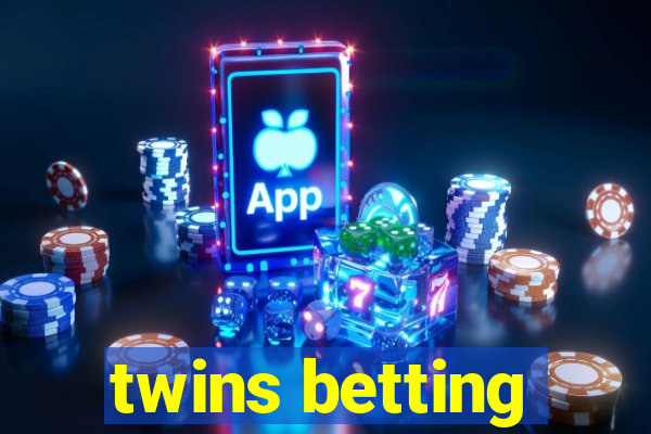 twins betting