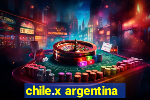 chile.x argentina