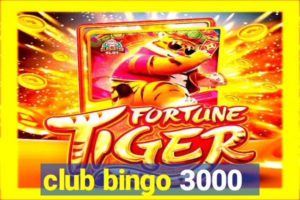 club bingo 3000