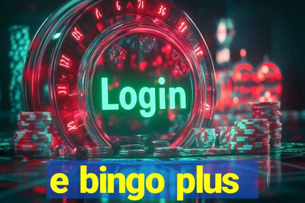 e bingo plus