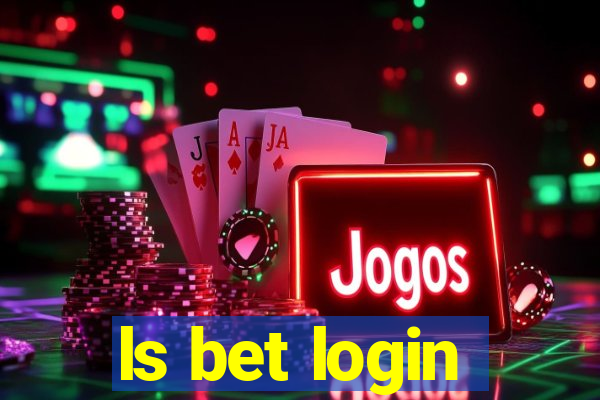 ls bet login