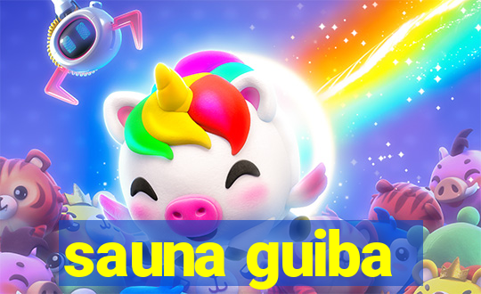 sauna guiba