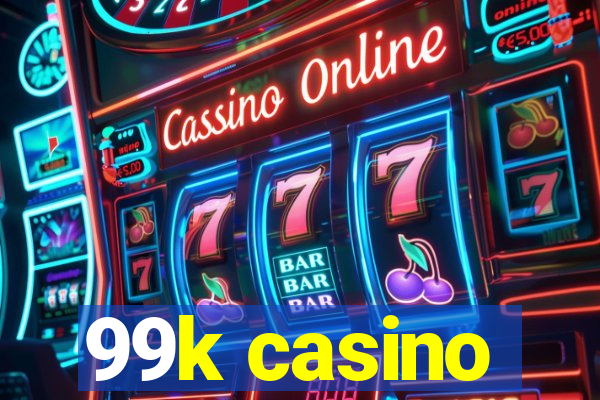 99k casino