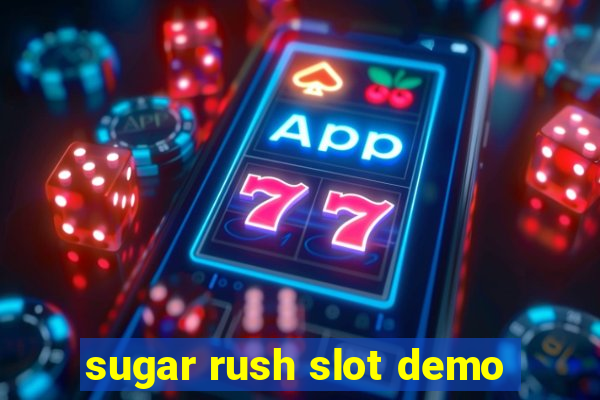 sugar rush slot demo