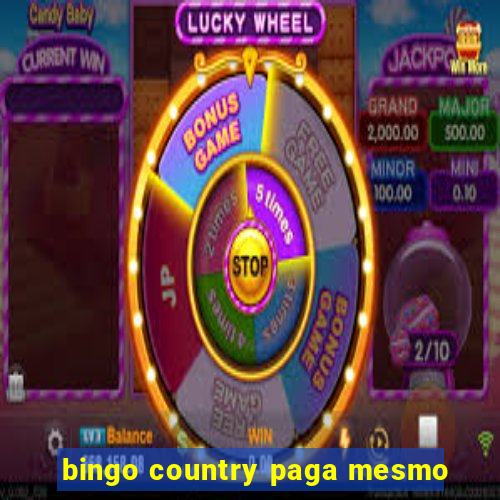 bingo country paga mesmo