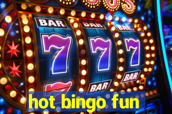 hot bingo fun