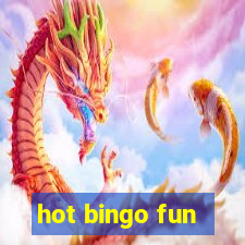 hot bingo fun