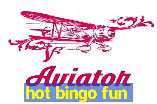 hot bingo fun