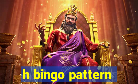 h bingo pattern