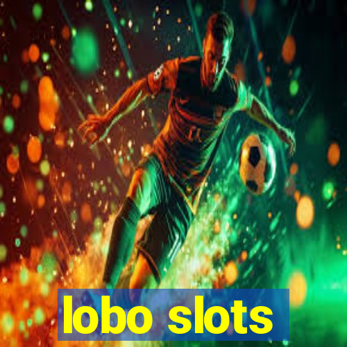 lobo slots