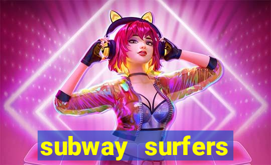 subway surfers zurich download