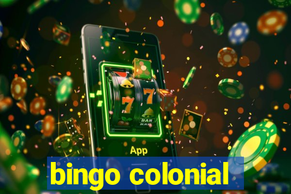 bingo colonial