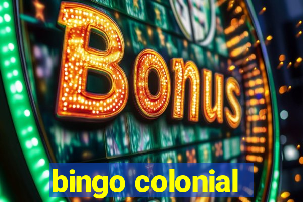 bingo colonial