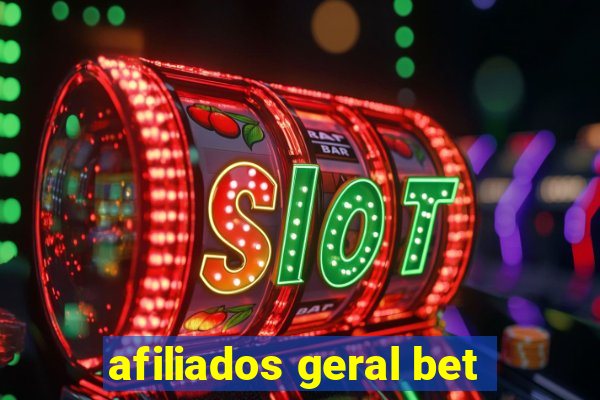 afiliados geral bet