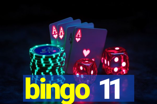 bingo 11