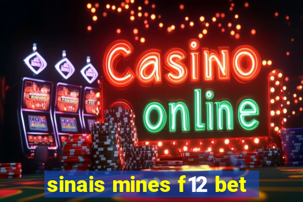 sinais mines f12 bet