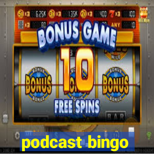 podcast bingo