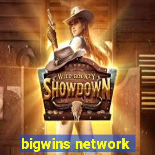 bigwins network