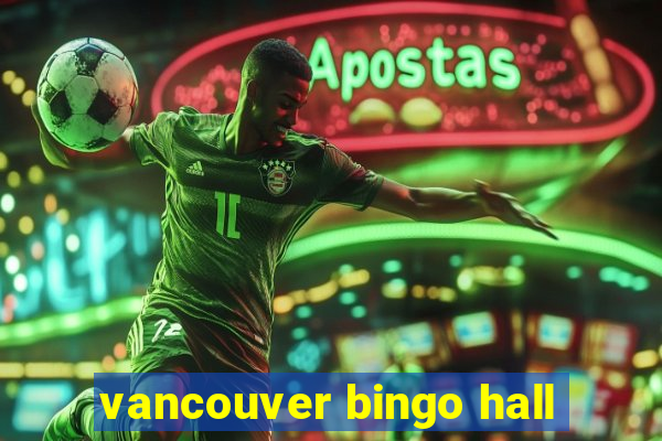 vancouver bingo hall