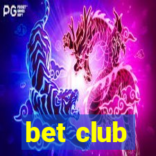 bet club