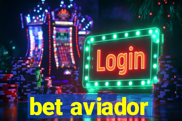 bet aviador