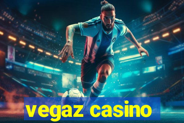 vegaz casino