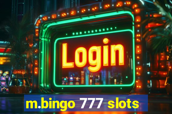 m.bingo 777 slots