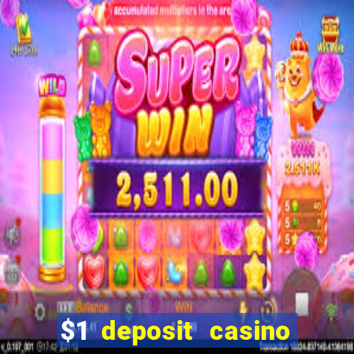 $1 deposit casino 2020 nz