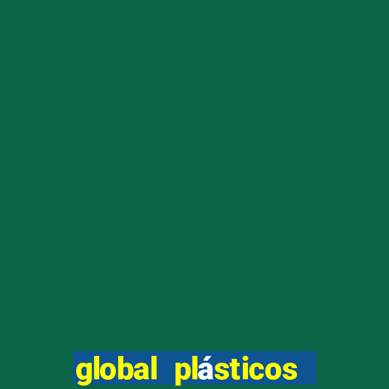 global plásticos porto alegre