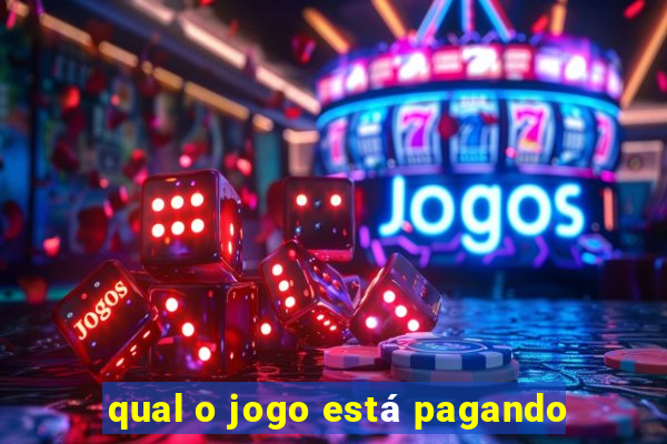 qual o jogo está pagando