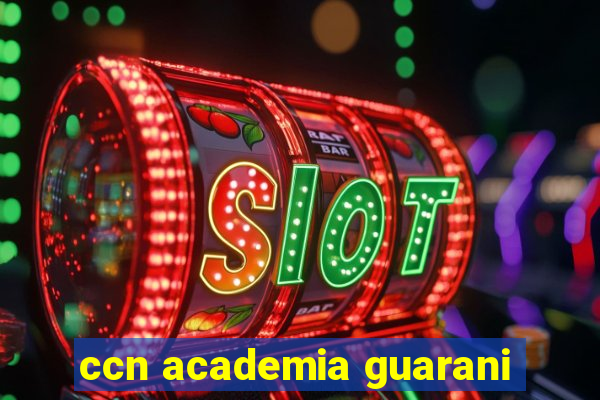 ccn academia guarani