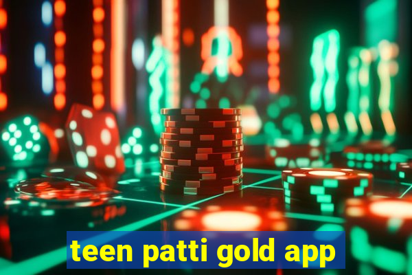 teen patti gold app