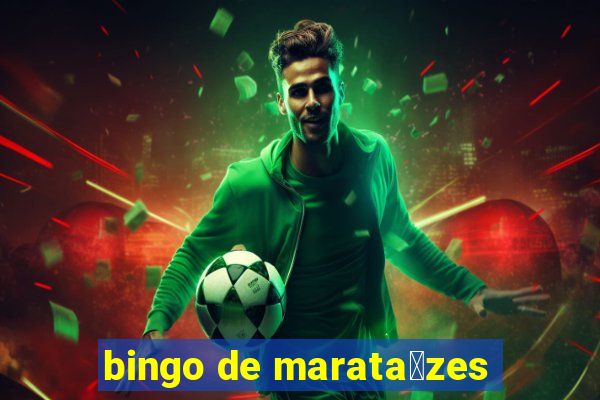 bingo de marata铆zes