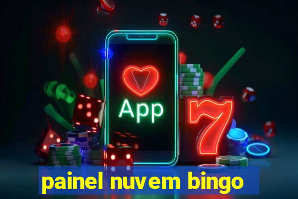 painel nuvem bingo