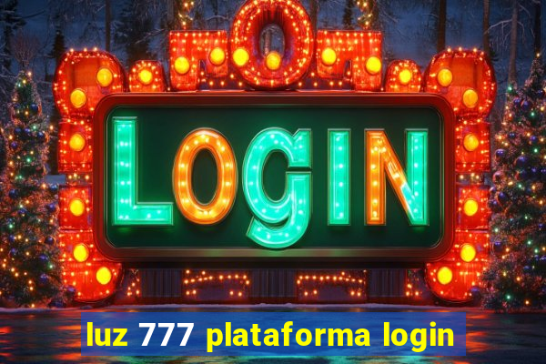 luz 777 plataforma login