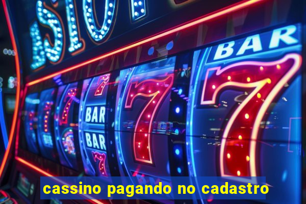 cassino pagando no cadastro