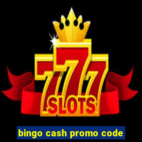 bingo cash promo code